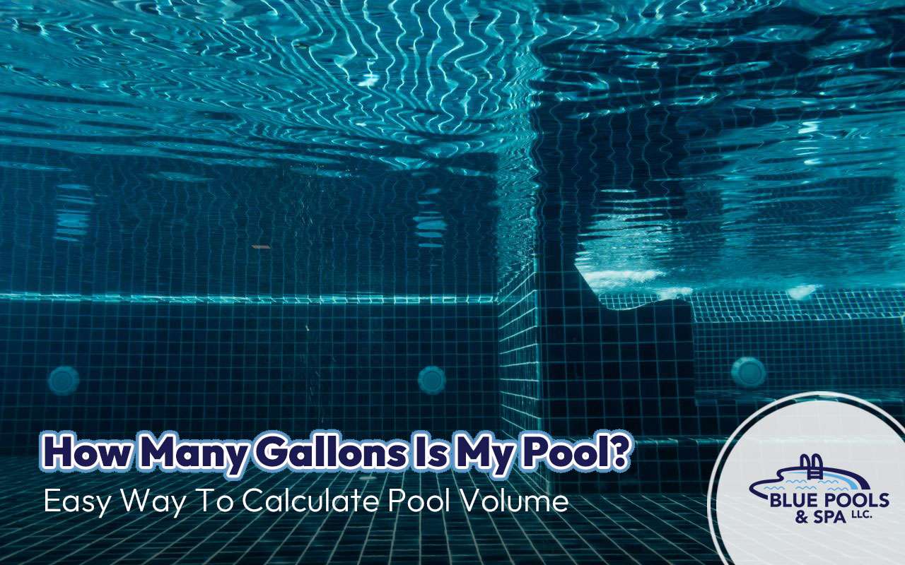 How Many Gallons Is My Pool 