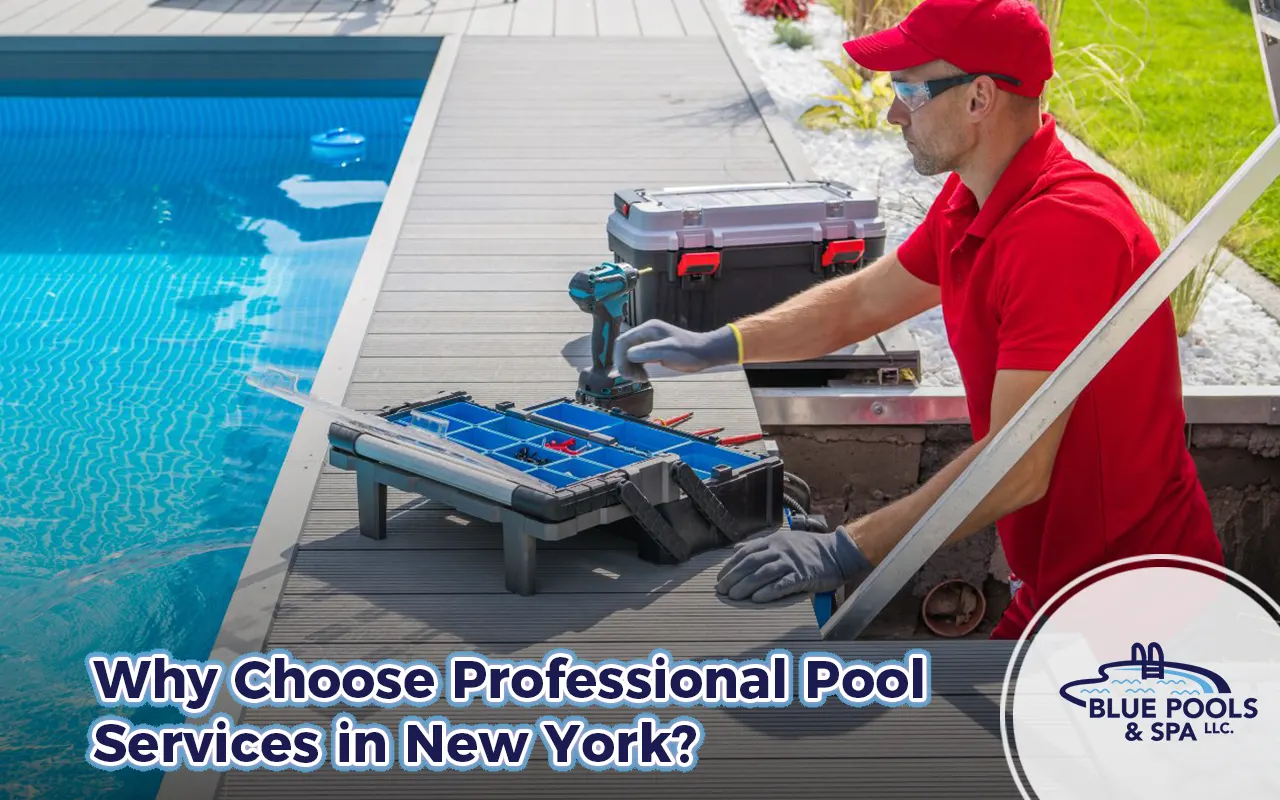 Why choose professional pool services